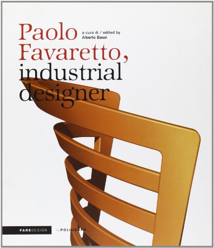 Stock image for Paolo Favaretto, Industrial Designer for sale by ReadAmericaBooks