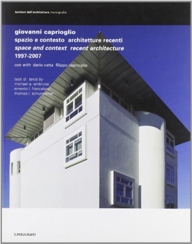 9788871155753: Spazio e contesto. Architetture recenti (Territori dell'architettura. Monografie)