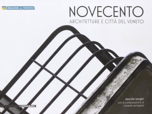 Imagen de archivo de Novecento. Architetture e citt del Veneto a la venta por Il Salvalibro s.n.c. di Moscati Giovanni