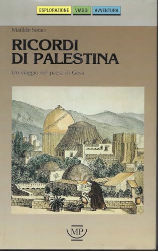 Beispielbild fr Ricordi di Palestina zum Verkauf von Reuseabook