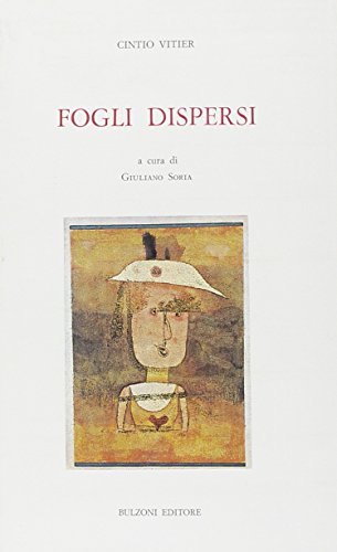 Fogli dispersi (Dal mondo intero--) (Italian Edition) (9788871192307) by Vitier, Cintio