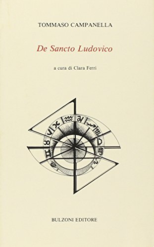 De Sancto Ludovico (9788871192451) by Campanella Tommaso Ferri C. (Cur.)