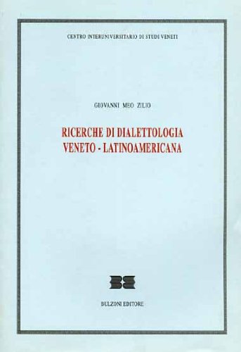 9788871197067: Ricerche Di Dialettologia Veneto-La