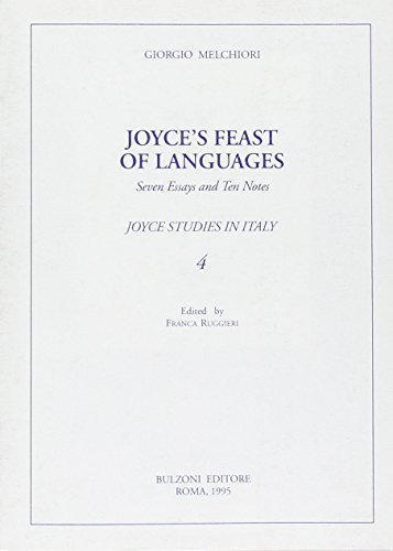 Joyce's Feast of Languages: Seven Essays and Ten Notes (Joyce Studies in Italy 4) (9788871197654) by Franca (ed.) Ruggieri