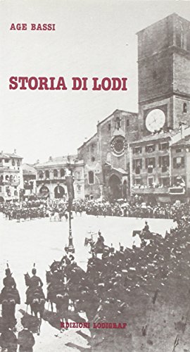9788871210186: Storia Di Lodi