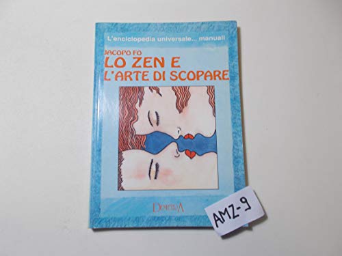 Stock image for Lo zen e l'arte di scopare for sale by Libreria Oltre il Catalogo