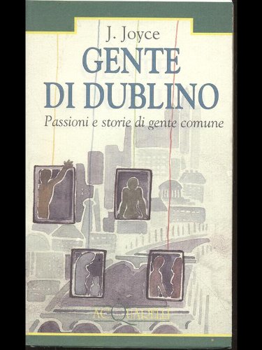 Beispielbild fr Gente di Dublino. Passioni e storie di gente comune (Acquarelli) zum Verkauf von medimops