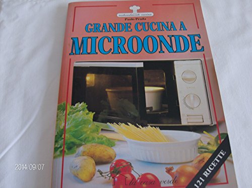 Imagen de archivo de Grande cucina a microonde (Naturalmente cucina) a la venta por medimops