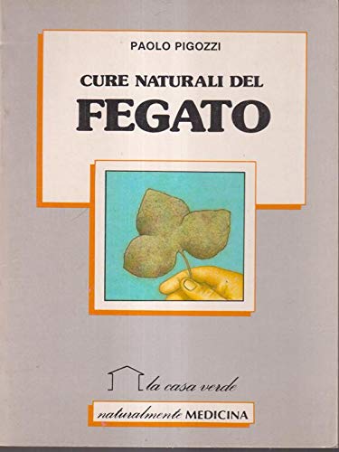 Beispielbild fr Cure naturali del fegato (Naturalmente medicina) zum Verkauf von medimops