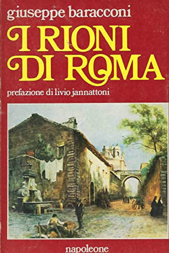 9788871240718: I rioni di Roma