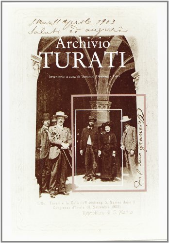 Archivio Turati (Pubblicazioni degli archivi di Stato. Strumenti) (Italian Edition) (9788871250274) by Dentoni-Litta, Antonio