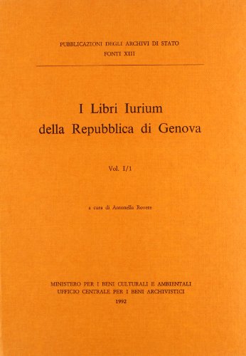 Beispielbild fr I libri iurium della Repubblica di Genova (Pubblicazioni degli archivi di Stato. Fonti) (Italian Edition) zum Verkauf von libreriauniversitaria.it
