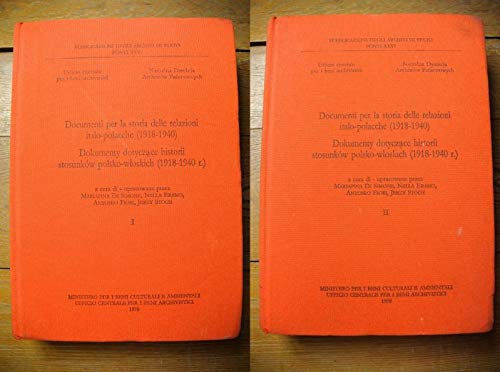 9788871251370: Documenti per la storia delle relazioni italo-polacche-Dokumenty dotyczace historii stosunkw polsko-wloskich (1918-1940) (Fonti)