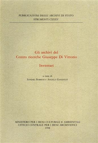 9788871251462: Gli archivi del Centro ricerche Giuseppe Di Vittorio. Inventari (Strumenti)