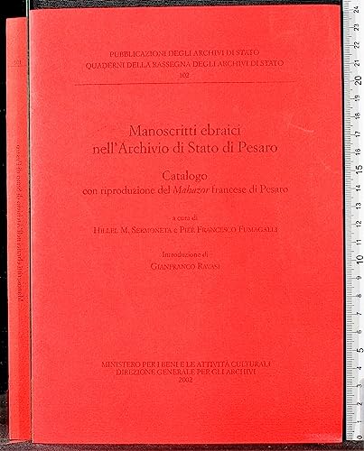 9788871252377: Manoscritti ebraici nell'Archivio di Stato di Pesaro. Catalogo con riproduzione del Mahazor francese di Pesaro