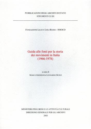 Beispielbild fr Guida alle fonti per la storia dei movimenti in Italia (1966-1978) zum Verkauf von libreriauniversitaria.it