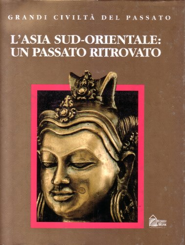 Beispielbild fr I tesori dell'Asia sud-orientale Adams, Russel B.; De Tomasi, G.; Molteni, S. and Parker, J. zum Verkauf von Librisline