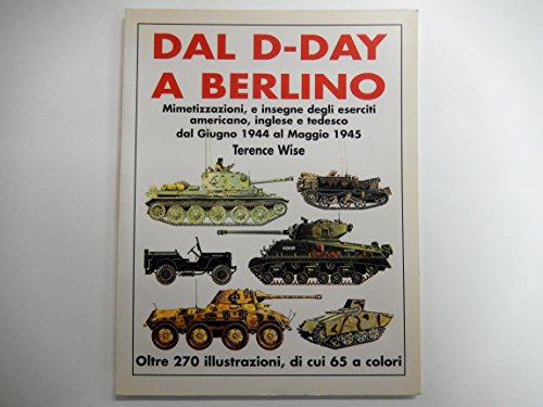 9788871333687: Dal D-day a Berlino (Profili storici)