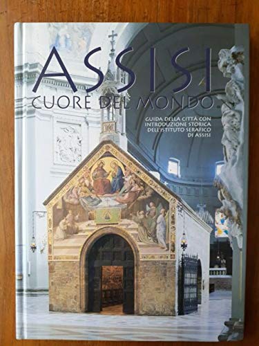 Beispielbild fr Assisi cuore del mondo zum Verkauf von Ammareal