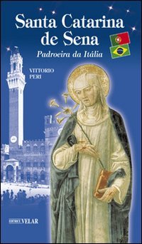 Stock image for Santa Catalina de Sena. Patroeira da Italia (Blu. Messaggeri d'amore) for sale by libreriauniversitaria.it