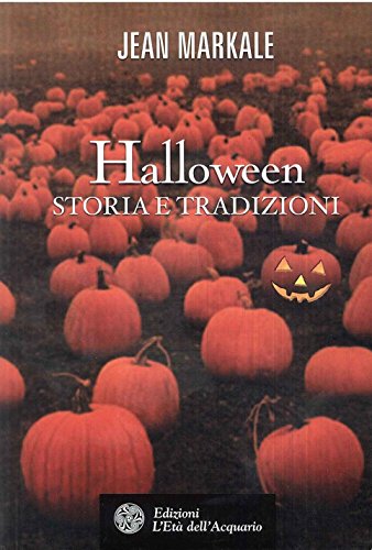 9788871362199: Halloween. Storia e tradizioni (Uomini storia e misteri)