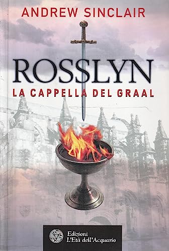 9788871362366: Rosslyn. La cappella del Graal (Uomini storia e misteri)