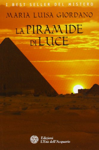 9788871364681: La piramide di luce