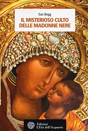 Stock image for MISTERIOSO CULTO DELLE MADONNE Begg, Ean (Italian) for sale by Brook Bookstore On Demand