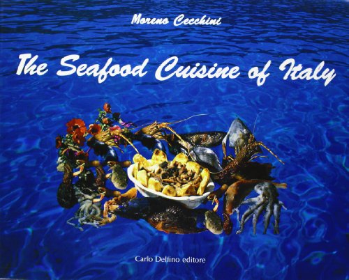 Stock image for The Seafood Cuisine of Italy. for sale by Much Ado Books