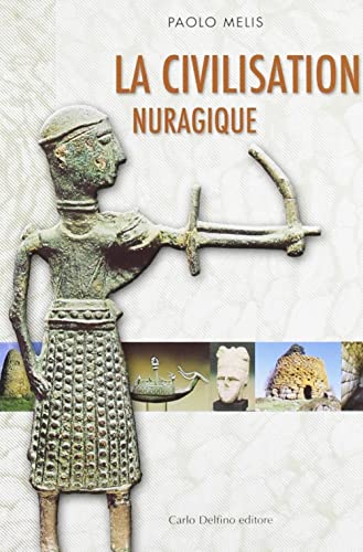 Stock image for La civilisation nuragique for sale by medimops