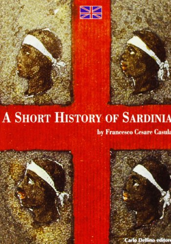 Imagen de archivo de La storia di Sardegna. Sintesi. Ediz. inglese a la venta por WorldofBooks