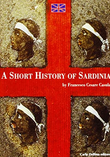 Stock image for La storia di Sardegna. Sintesi. Ediz. inglese for sale by WorldofBooks