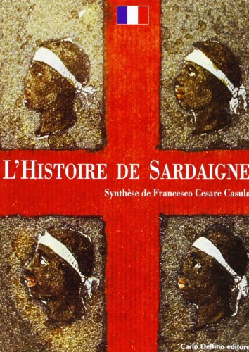 Beispielbild fr La storia di Sardegna. Sintesi. Ediz. francese zum Verkauf von medimops