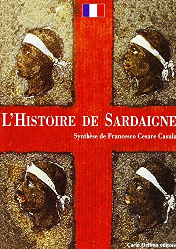Imagen de archivo de La storia di Sardegna. Sintesi. Ediz. francese a la venta por Ammareal