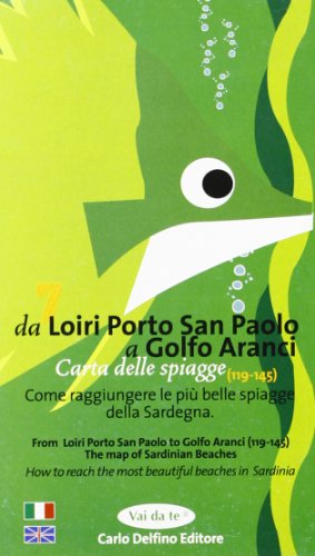 Beispielbild fr Carta delle spiagge della Sardegna vol. 7 - Da Loiri Porto San Paolo a Golfo Aranci zum Verkauf von libreriauniversitaria.it