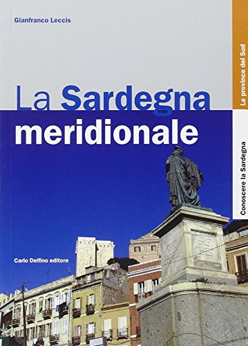 Imagen de archivo de La Sardegna meridionale a la venta por libreriauniversitaria.it