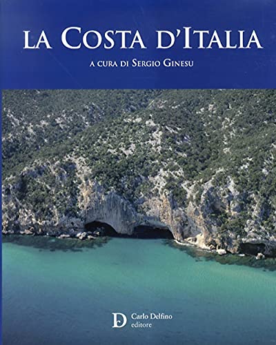 9788871385815: La costa d'Italia. Ediz. illustrata