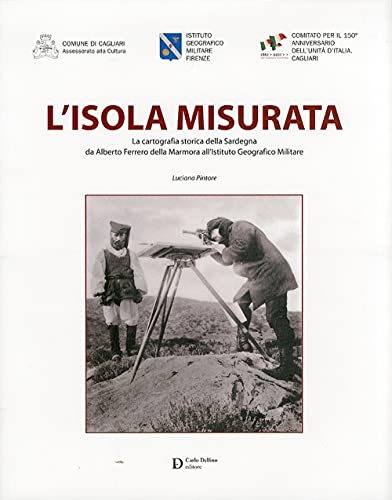 9788871385952: Isola murata. La cartografia storica della Sardegna