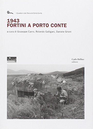 9788871386126: 1943 Fortini a Porto Conte