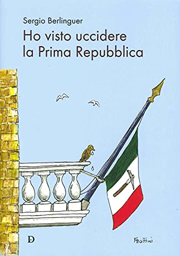 9788871387543: Ho visto uccidere la prima Repubblica