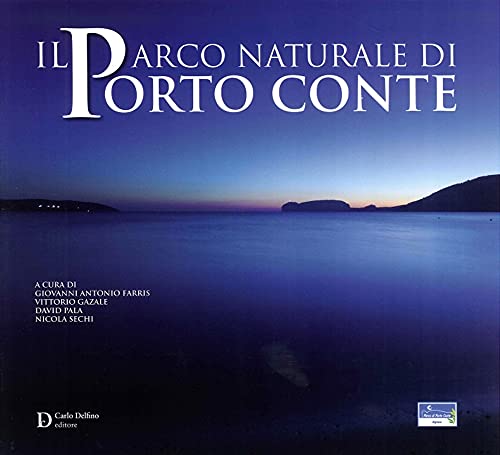 9788871388694: Il parco naturale di Porto Conte