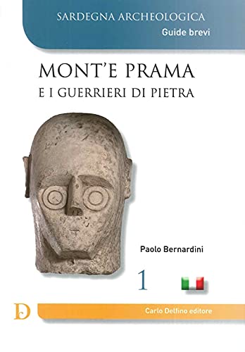 9788871388915: Mont'e Prama e i guerrieri di pietra (Sardegna archeologica. Guide e itinerari)