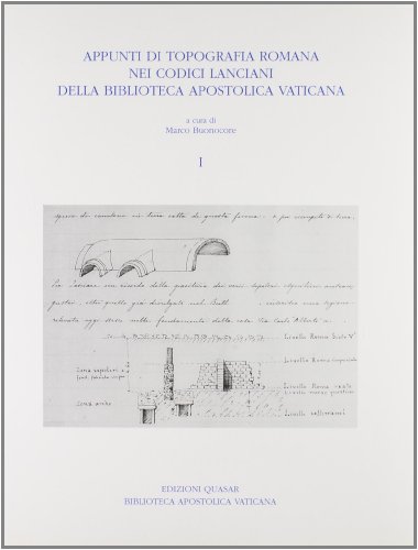 9788871401133: Appunti di topografia romana nei Codici lanciani della Biblioteca Apostolica Vaticana vol. 1