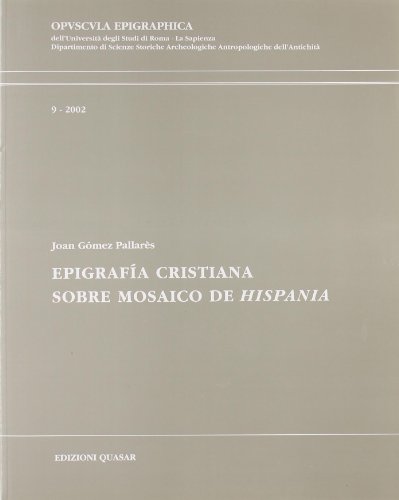 9788871402116: Epigrafa cristiana. Sobre mosaico de Hispania