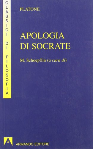 Beispielbild fr Apologia di Socrate. zum Verkauf von FIRENZELIBRI SRL