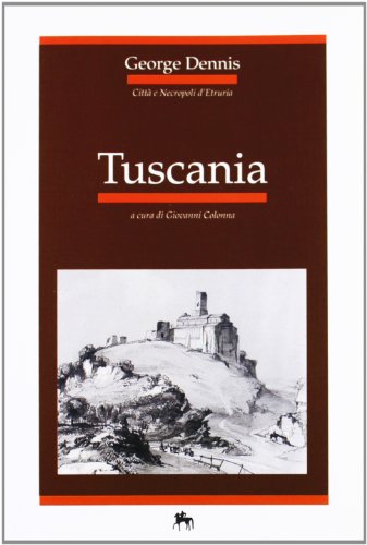 9788871450049: Tuscania. Citt e necropoli d'Etruria