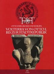 Beispielbild fr Otto der Groe und Europa Volterra von Otto I. bis zur Stadtrepublik zum Verkauf von Antiquariat am Roacker