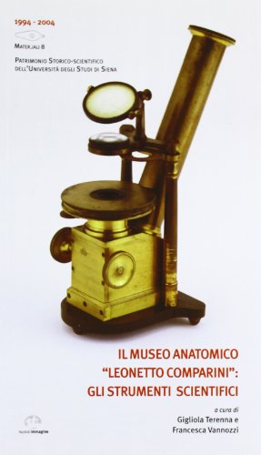 Beispielbild fr Il Museo Anatomico Leonetto Comparini: gli strumenti scientifici zum Verkauf von medimops