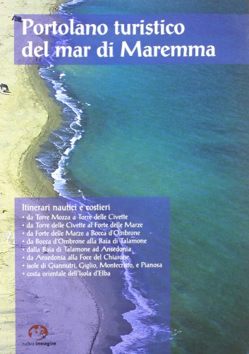 9788871452197: Portolano turistico del mar di Maremma. Itinerari nautici e costieri. Con DVD