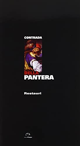 9788871452234: Contrada della pantera. Restauri